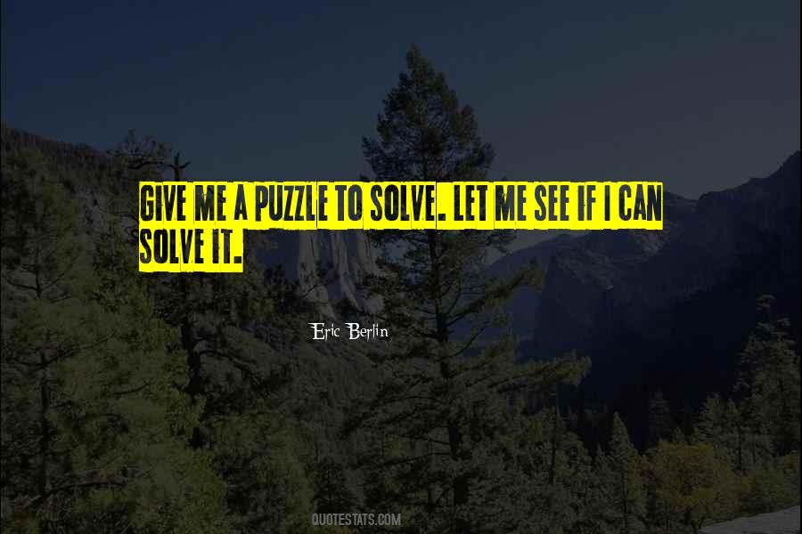Solve Puzzle Quotes #28360
