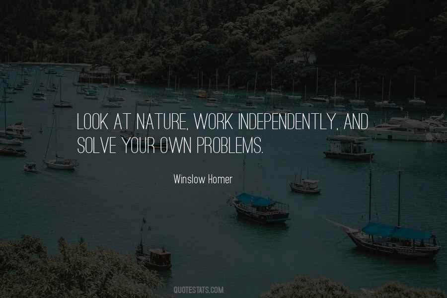 Solve Your Own Problems Quotes #1695588