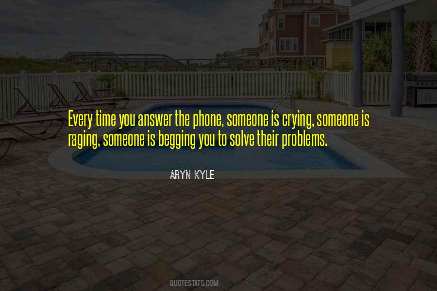 Solve Your Own Problems Quotes #24449