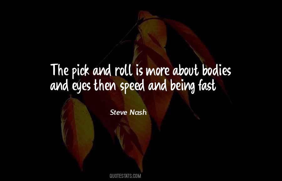 Quotes About Steve Nash #192406