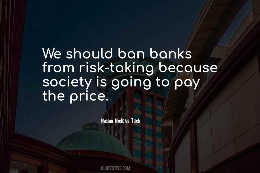 Quotes About Banks #1221219