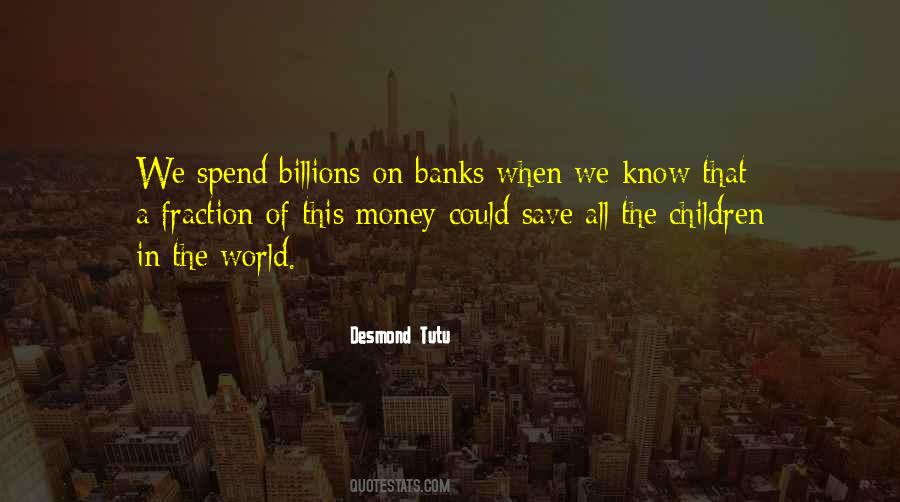 Quotes About Banks #1284072