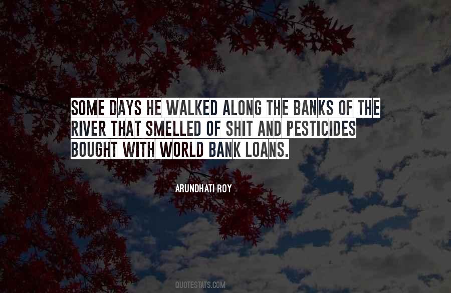 Quotes About Banks #1286657
