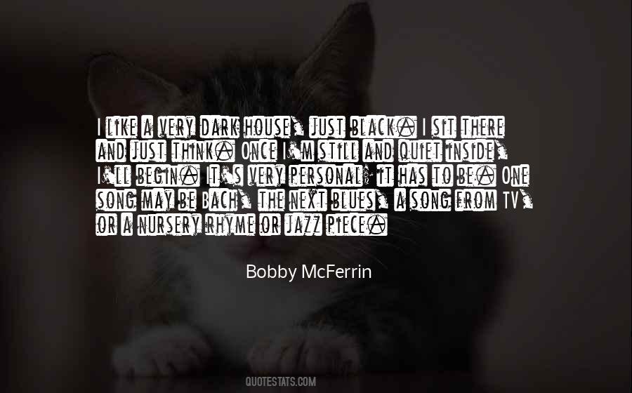 Quotes About Bobby Mcferrin #1184739