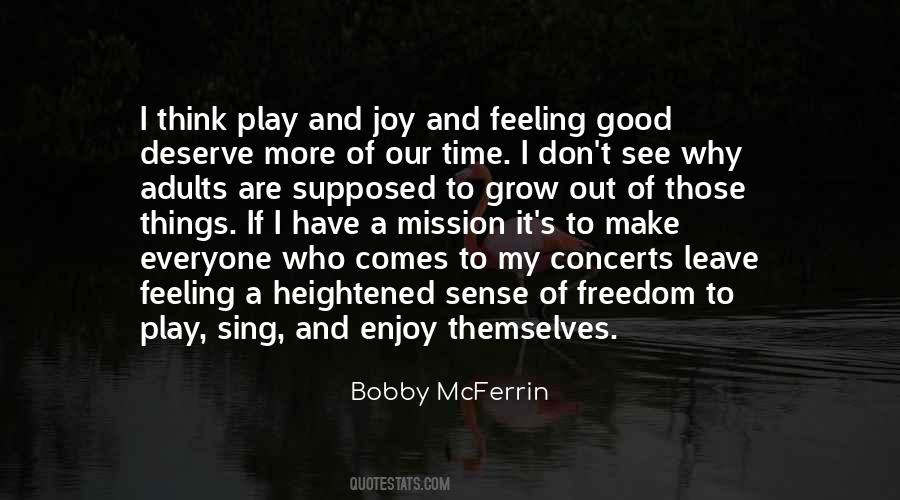 Quotes About Bobby Mcferrin #1434305