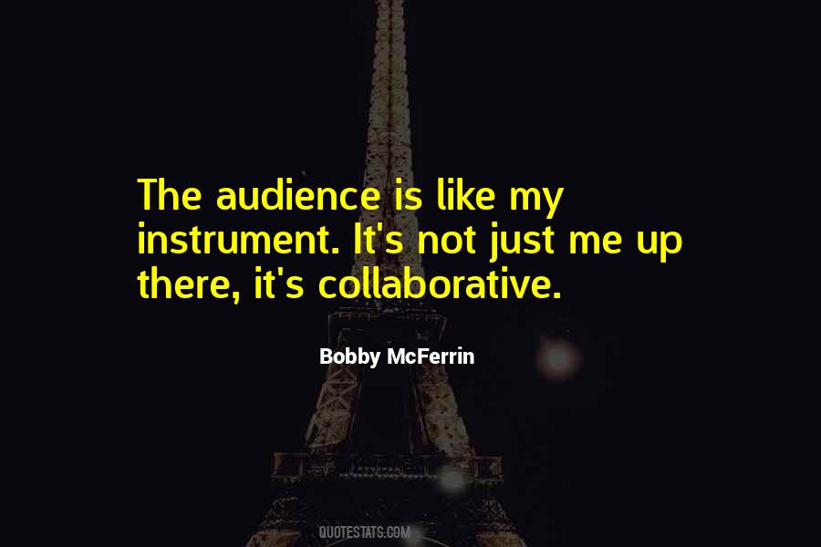 Quotes About Bobby Mcferrin #1573410