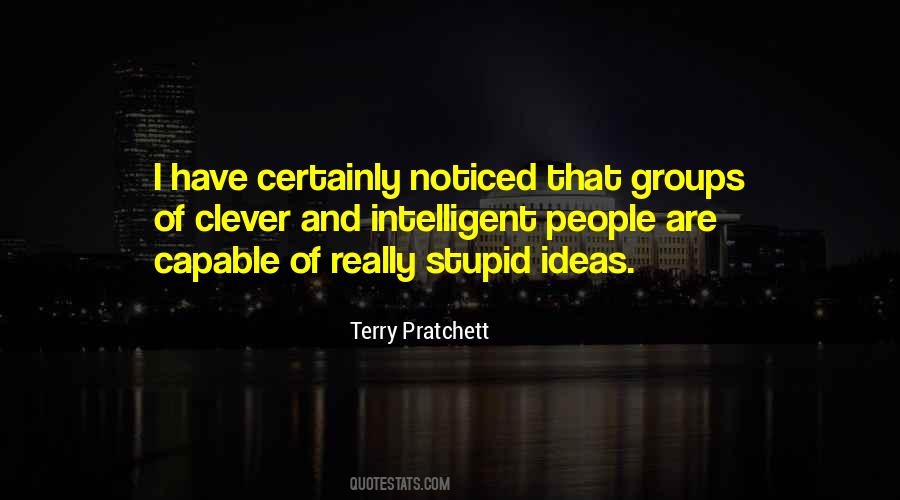 Quotes About Stupid Ideas #1206681