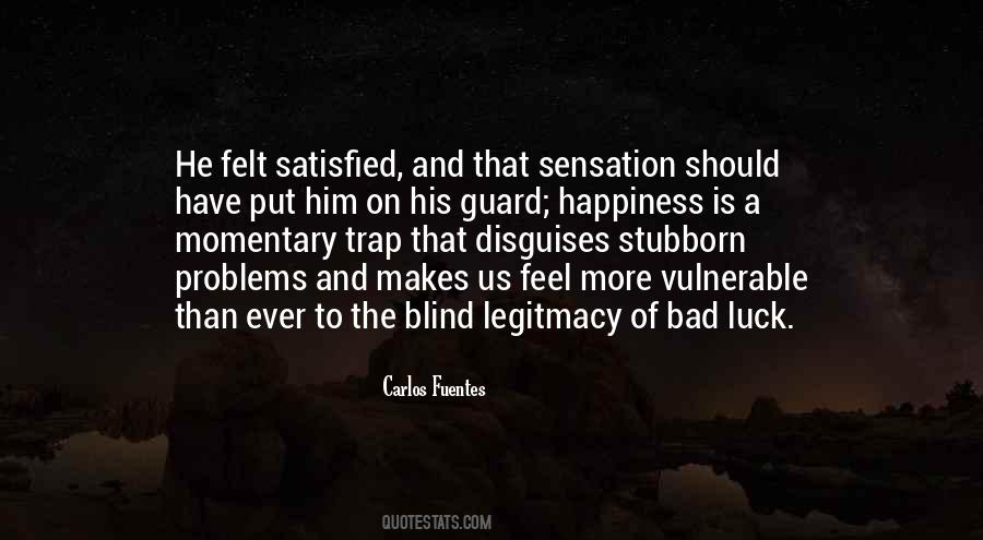 Some Bad Luck Quotes #29835