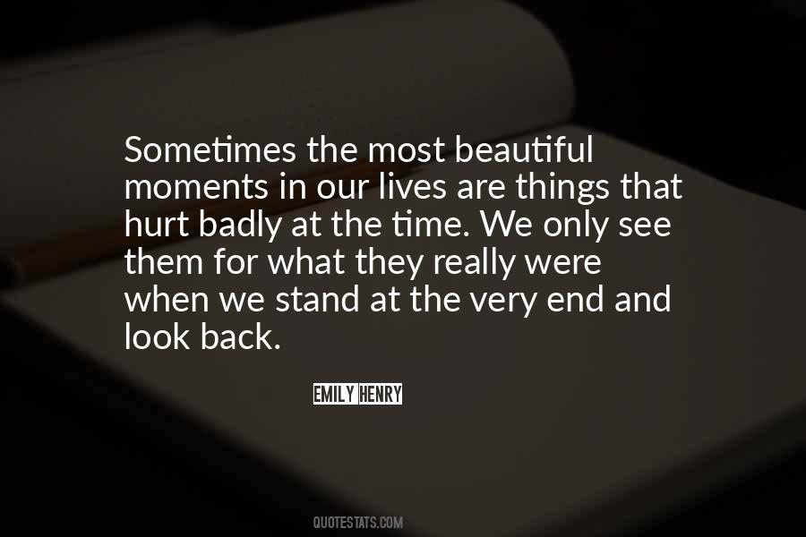 Some Beautiful Moments Quotes #360435