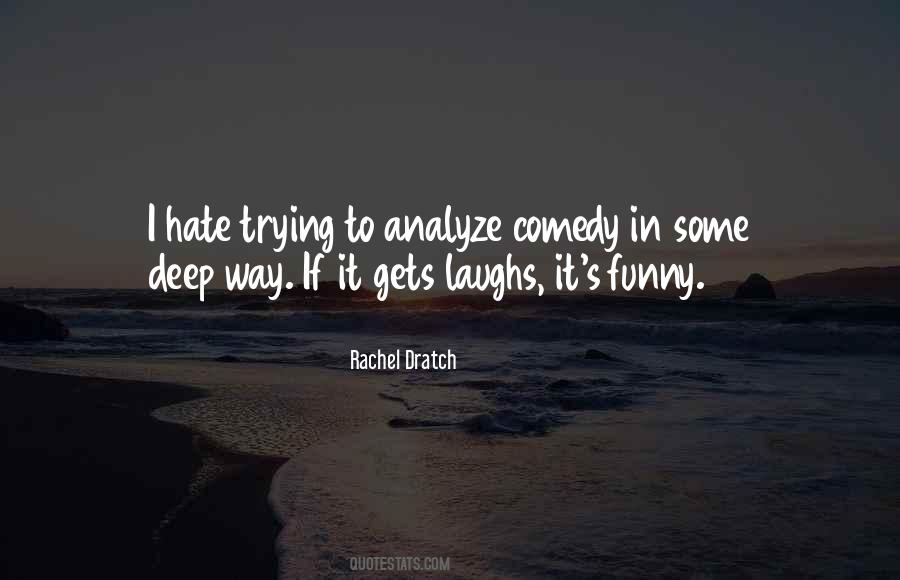 Some Comedy Quotes #6541