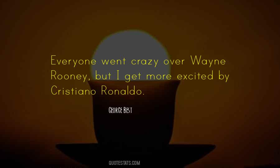 Quotes About Wayne Rooney #1617524