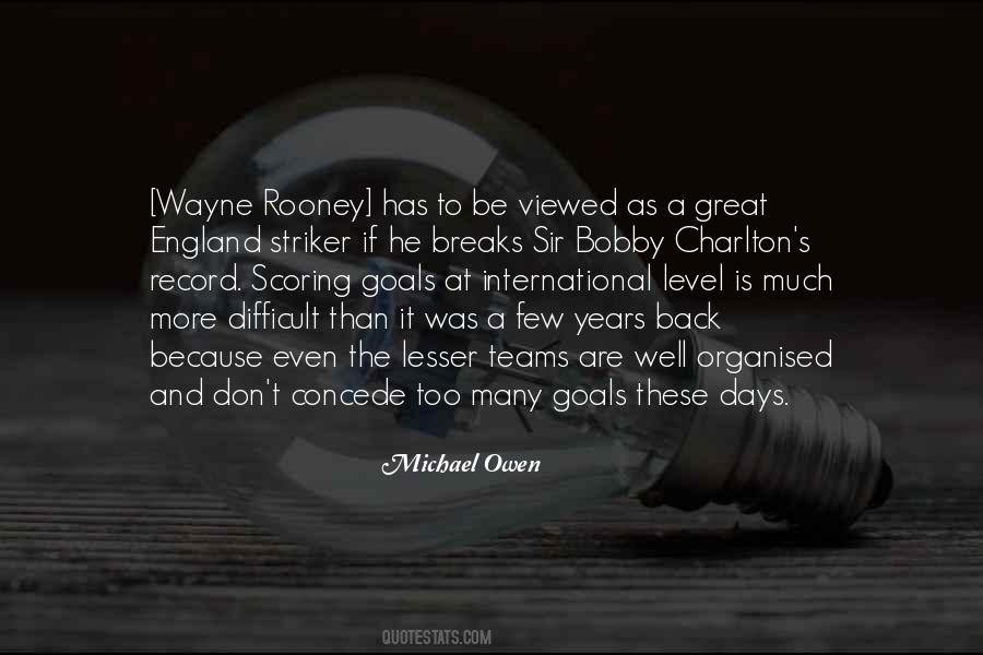 Quotes About Wayne Rooney #458543