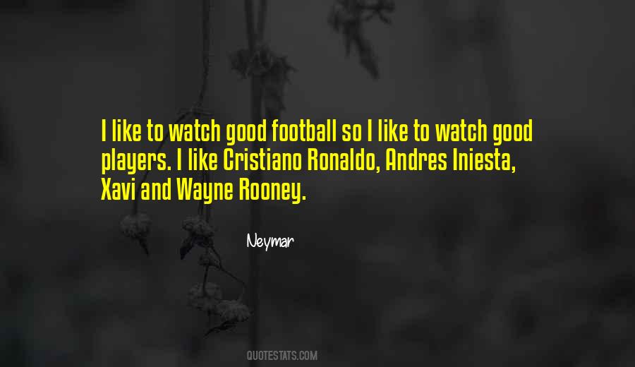 Quotes About Wayne Rooney #708736