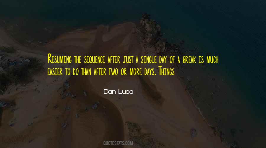 Some Days Are Easier Than Others Quotes #459194