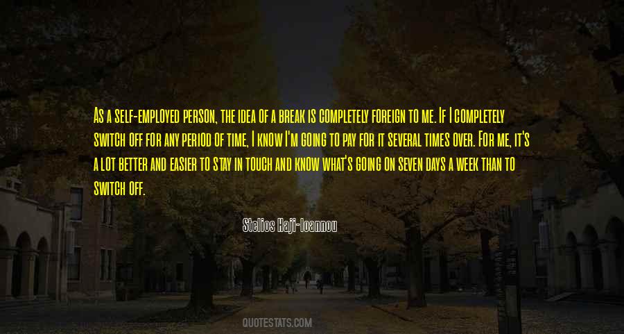 Some Days Are Easier Than Others Quotes #518250