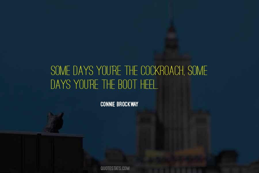 Some Days You're The Quotes #1132958