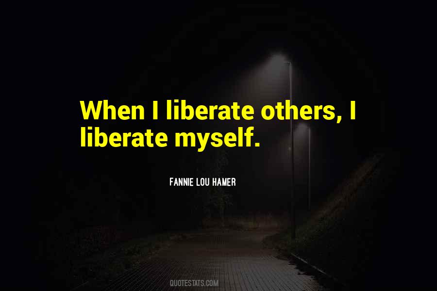 Quotes About Fannie Lou Hamer #1350206