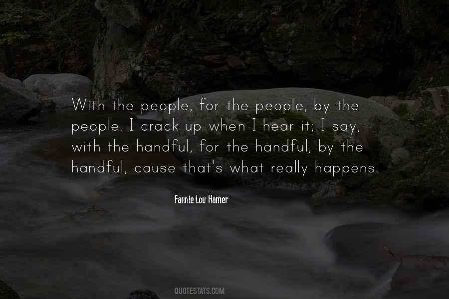 Quotes About Fannie Lou Hamer #1860189