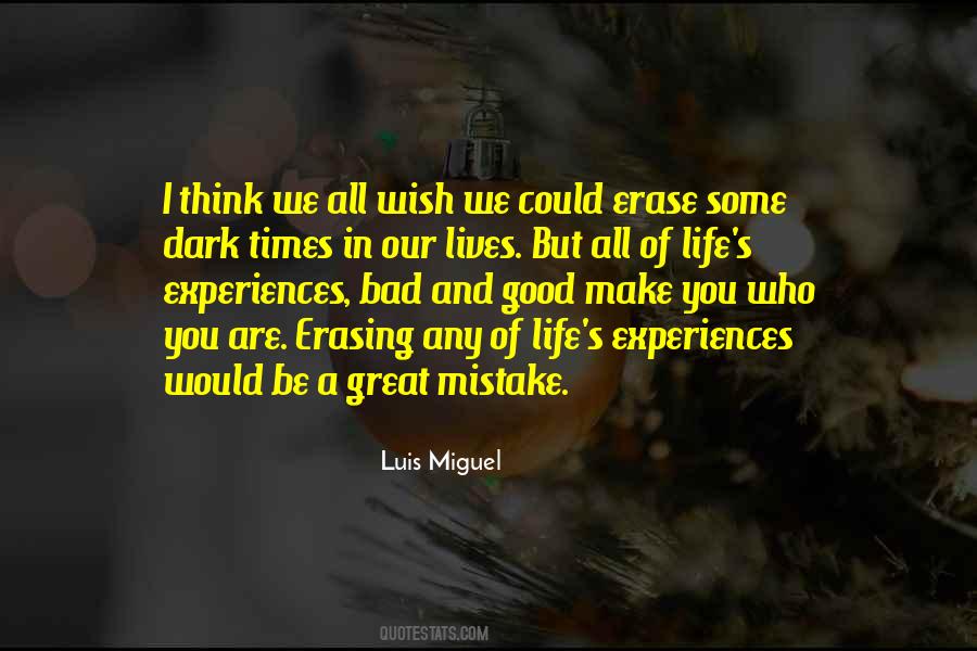 Some Good Some Bad Quotes #266790