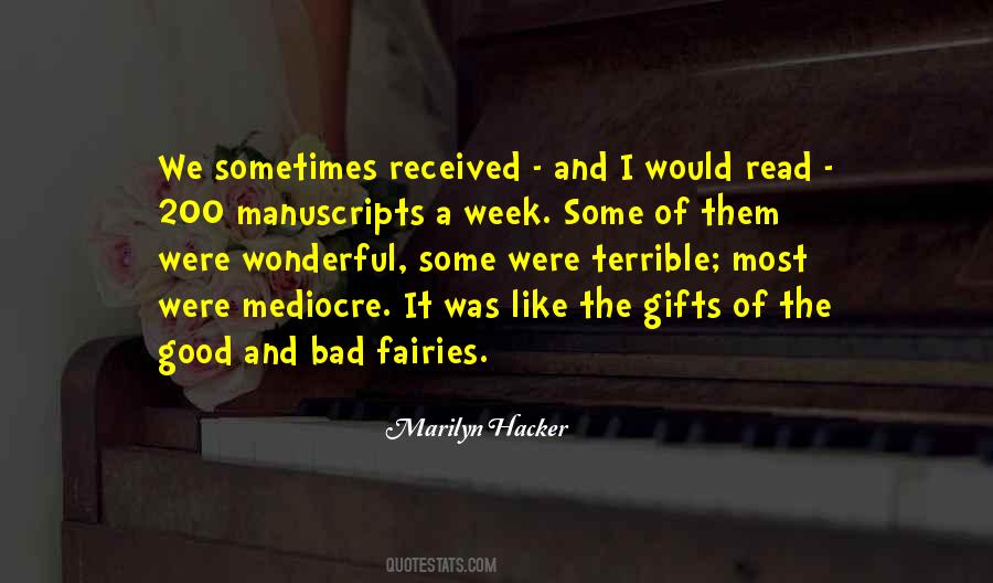 Some Good Some Bad Quotes #449048