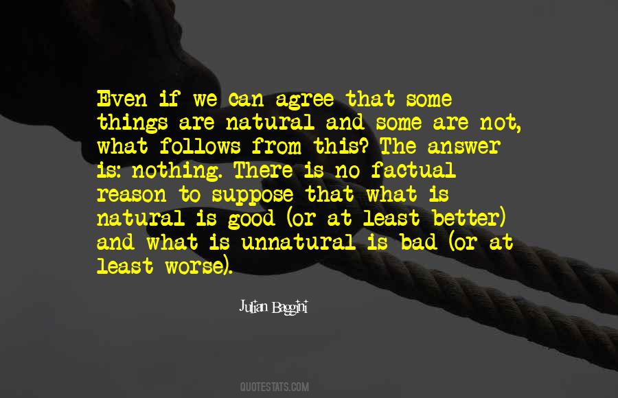 Some Good Some Bad Quotes #510046