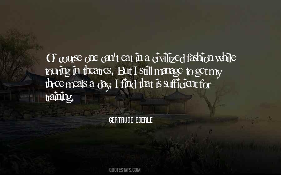 Quotes About Gertrude Ederle #789985