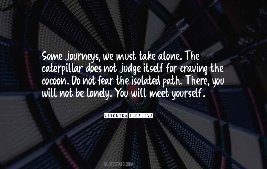 Some Journeys Quotes #1833842