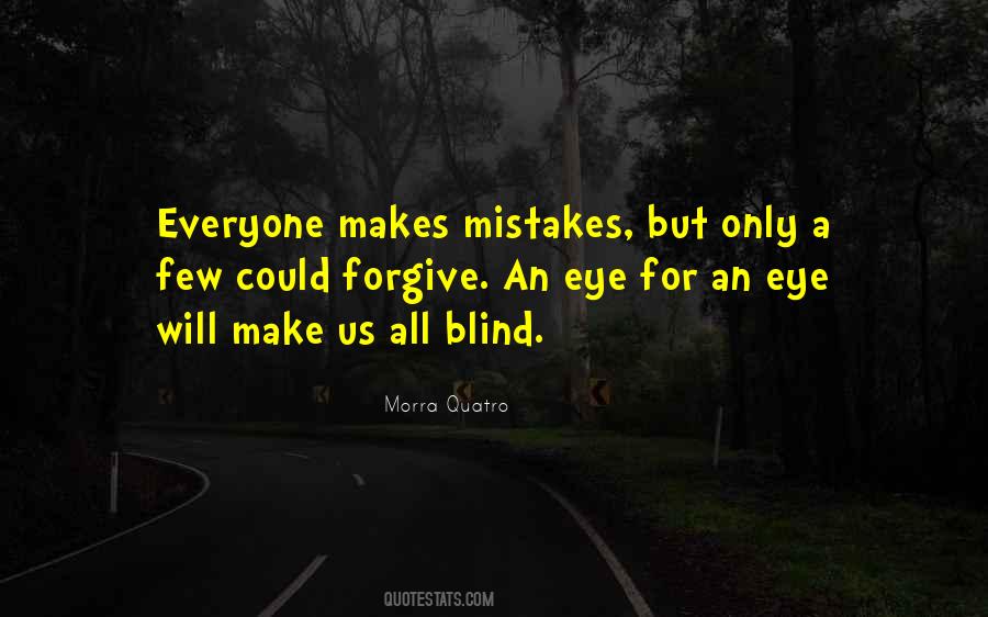 Some Mistakes Cannot Be Forgiven Quotes #746862