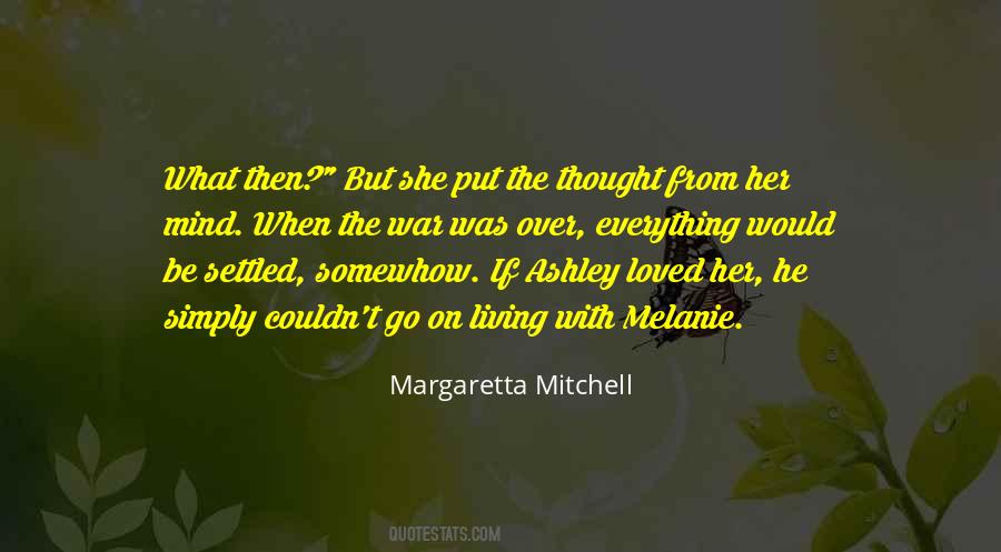 Quotes About Melanie #1844361