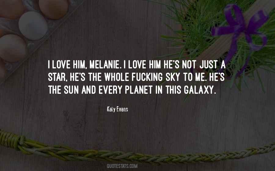 Quotes About Melanie #49588
