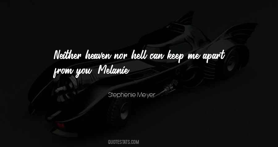 Quotes About Melanie #748498