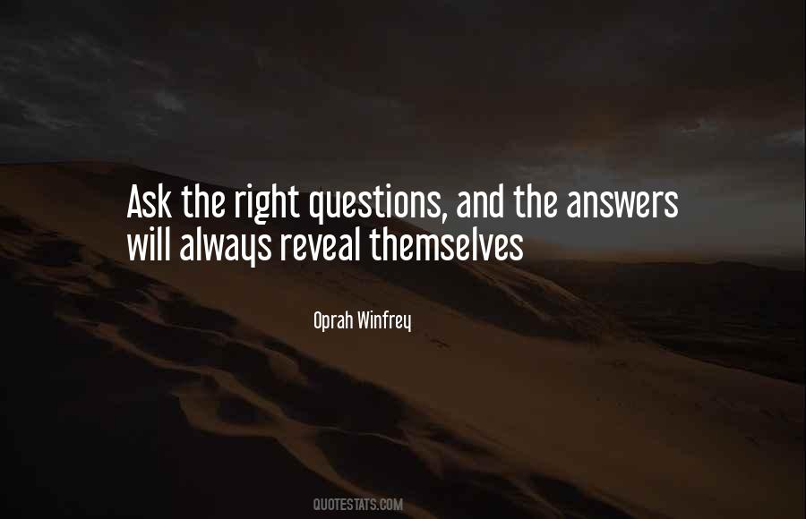 Some Questions Have No Answers Quotes #60012