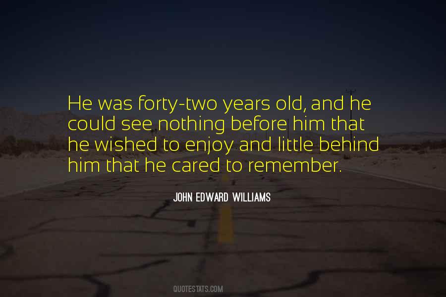 Quotes About John Williams #865387