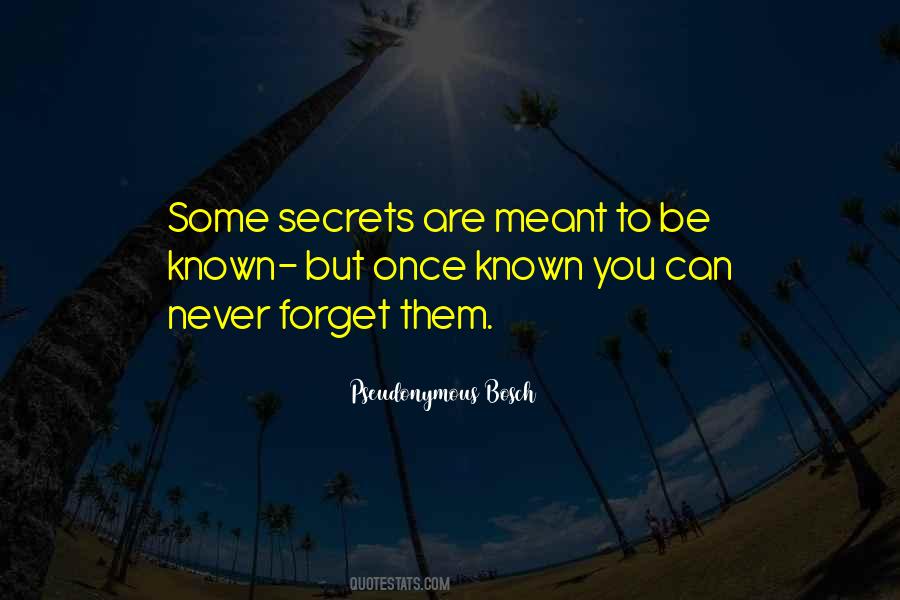 Some Secrets Quotes #1177724