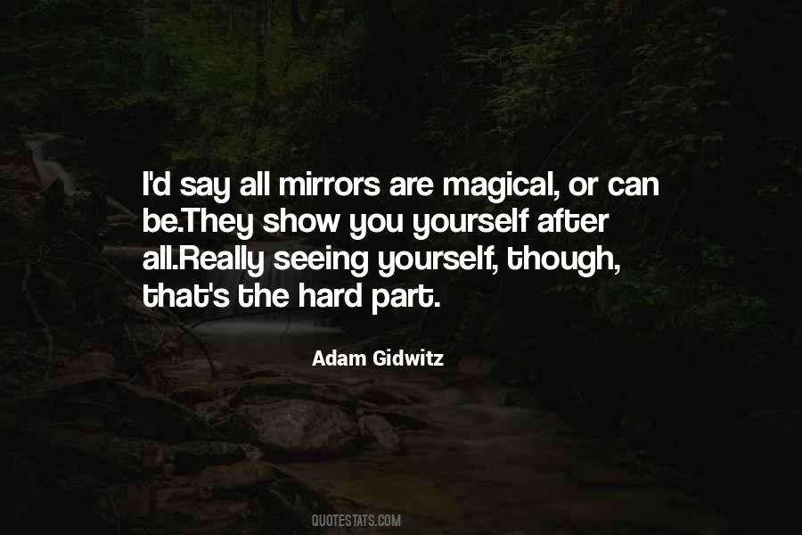 Some Things Are Hard To Say Quotes #46470
