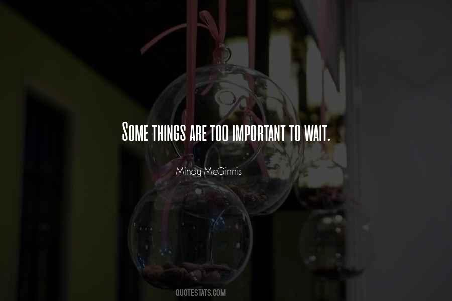 Some Things Are Quotes #1112516