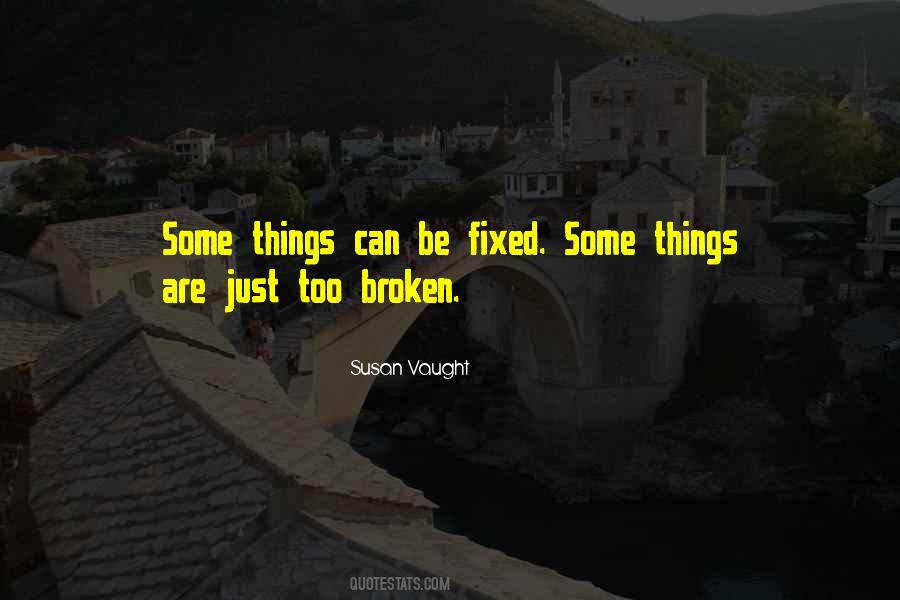 Some Things Are Quotes #1125833