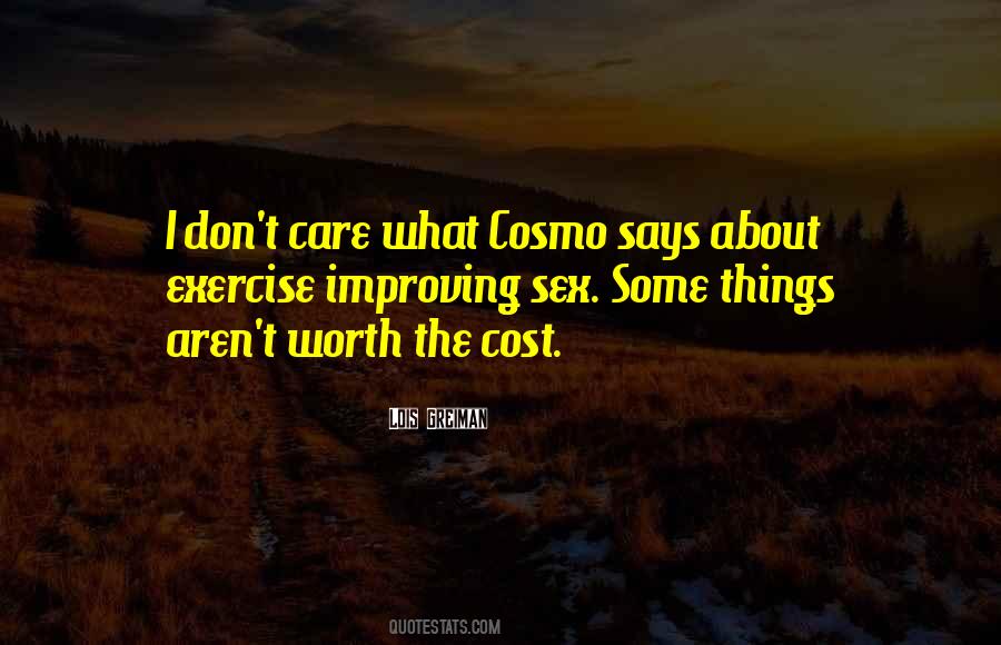 Some Things Aren't Worth It Quotes #527525