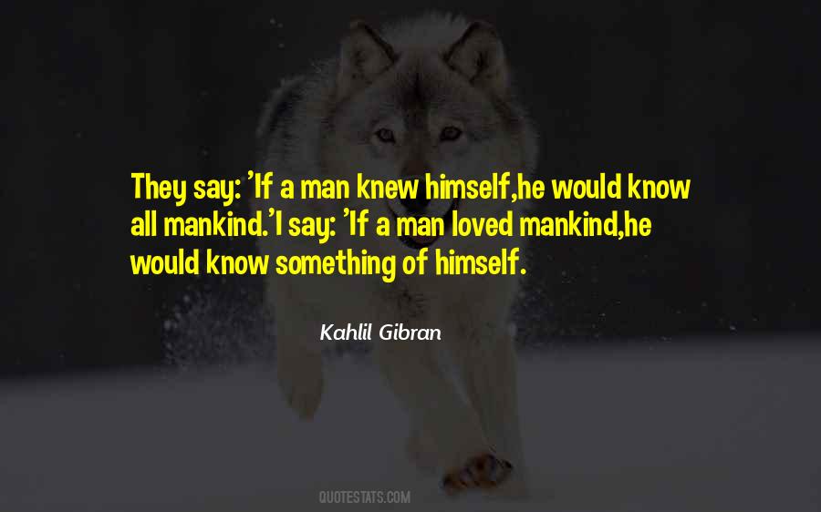 Quotes About Kahlil Gibran #188712