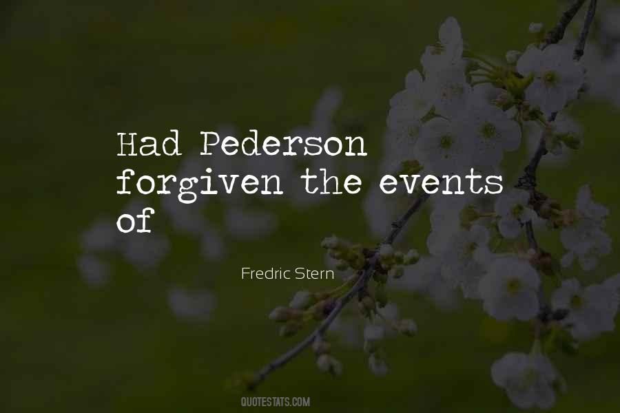 Some Things Can't Be Forgiven Quotes #55548