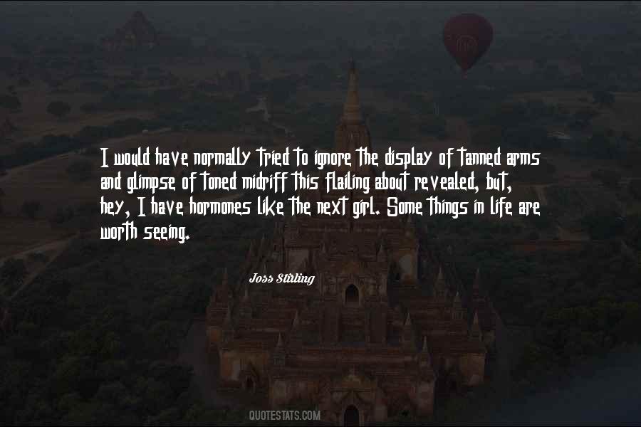 Some Things In Life Quotes #1002871