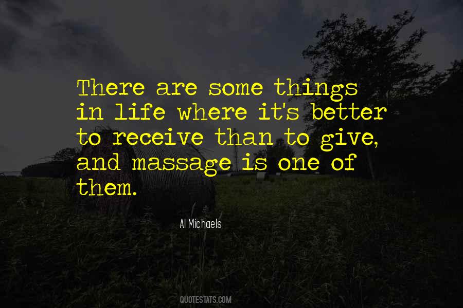 Some Things In Life Quotes #564064