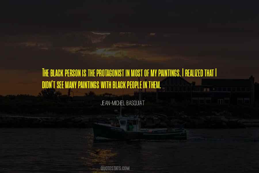 Quotes About Jean Michel Basquiat #1406022