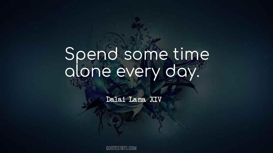 Some Time Alone Quotes #902509