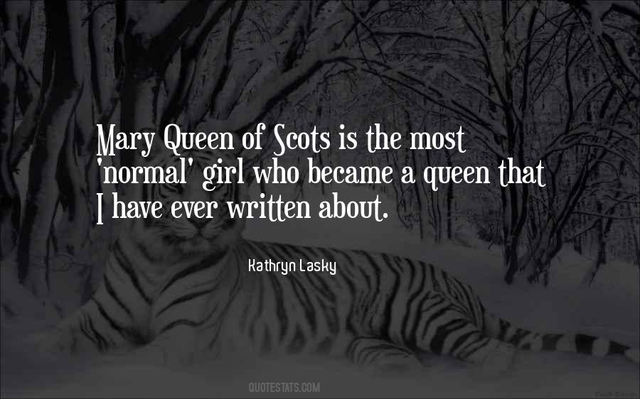 Quotes About Mary Queen Of Scots #1768244