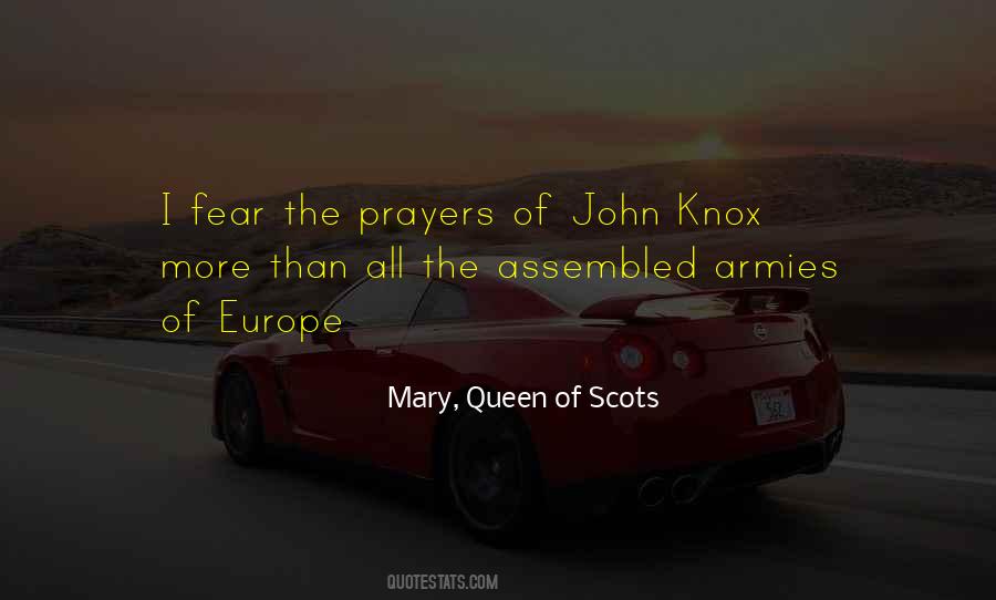 Quotes About Mary Queen Of Scots #288611