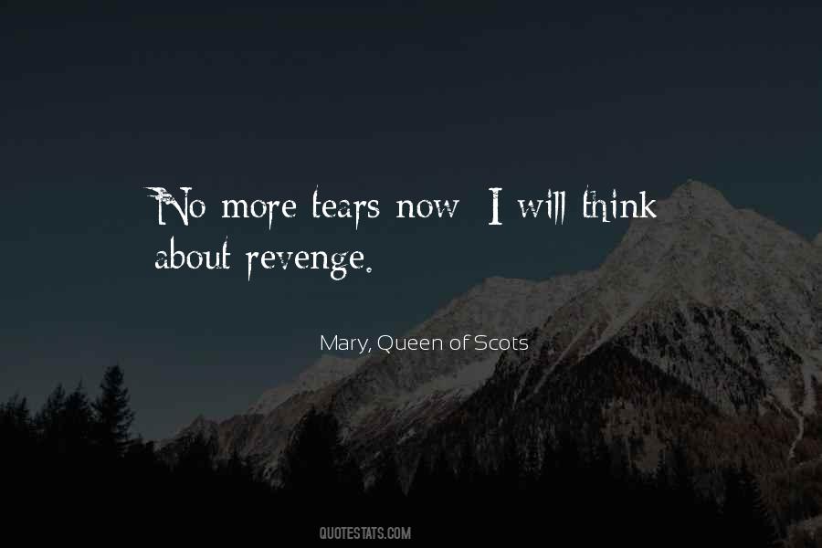 Quotes About Mary Queen Of Scots #947318