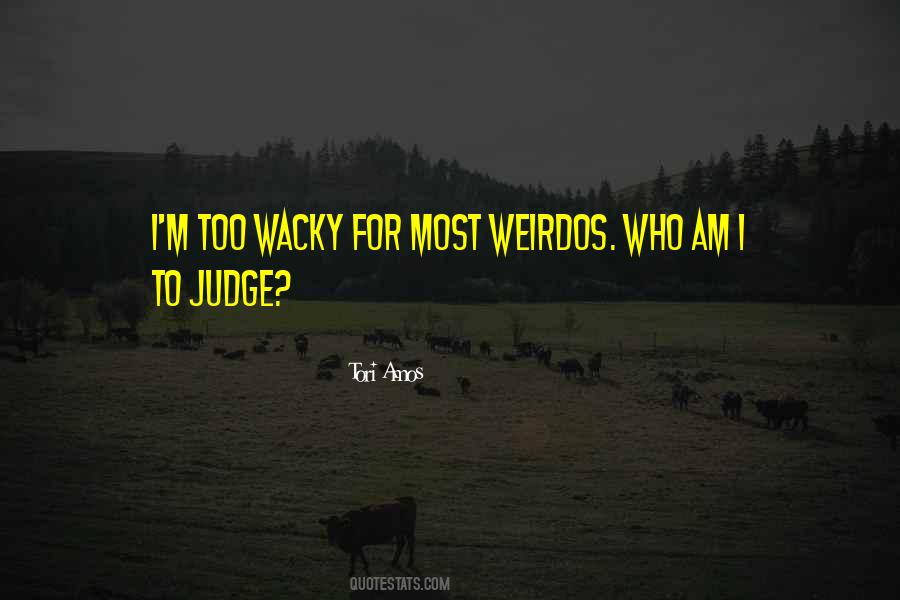 Some Wacky Quotes #467143