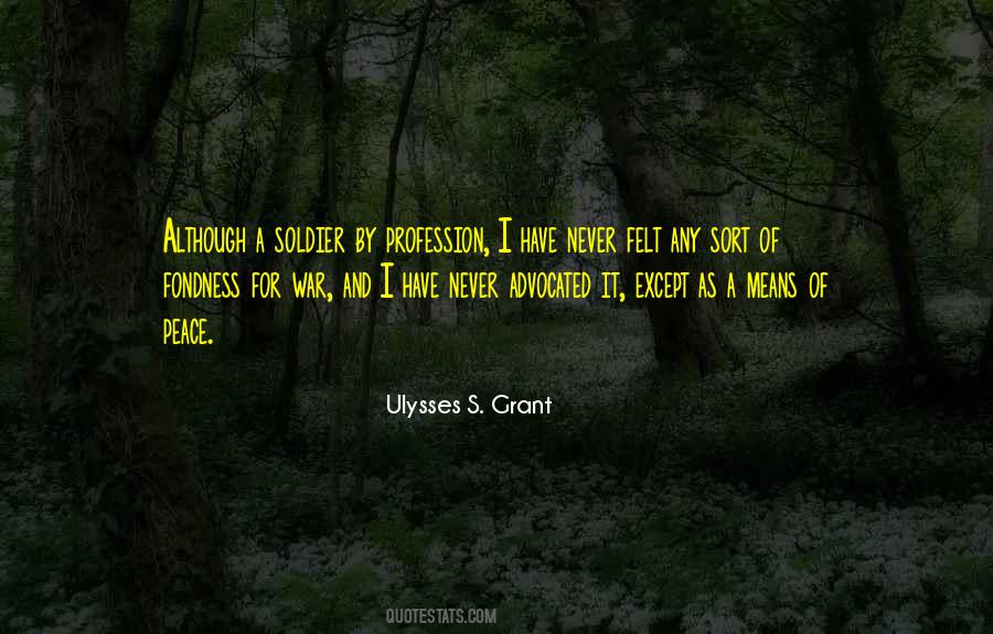 Quotes About Ulysses S Grant #1201166