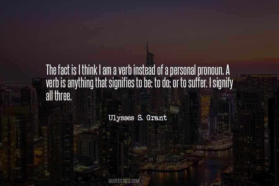 Quotes About Ulysses S Grant #233399